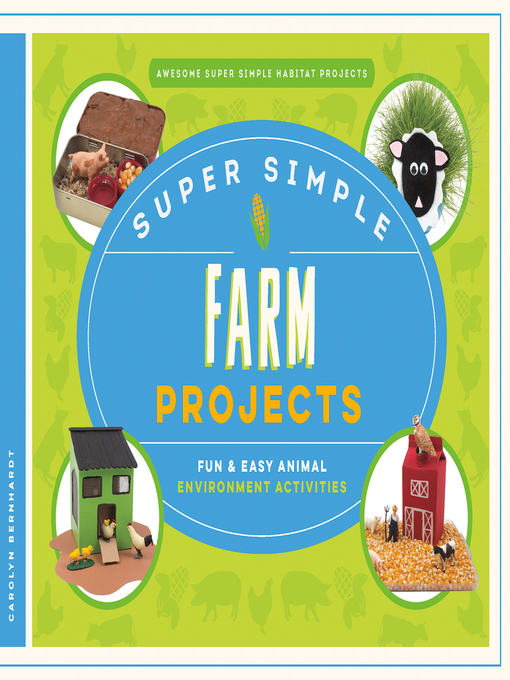 Title details for Super Simple Farm Projects by Carolyn Bernhardt - Available